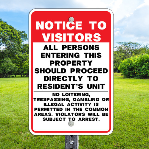 12"x 18" Aluminum Sign: Notice to Visitors
