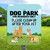 10"x 12" Aluminum Sign: Dog Park For Residents Only