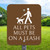 10"x 12" Aluminum Sign: All Pets Must Be On A Leash