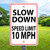 12"x 18" Aluminum Sign: Slow Down 10 MPH