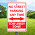 12"x 18" Aluminum Sign: No Street Parking