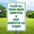 12"x 18" Aluminum Sign: Trash Inside Lid Closed Dumpster