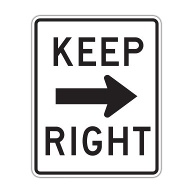 Keep Right (horizontal arrow) Sign - 4Ever Products