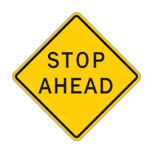 Stop Ahead - High Intensity Prismatic (HIP)