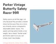 Parker's 99R Safety Razor - a Top Pick in MindBodyGreen's  Natural & Clean Men's Grooming Gear