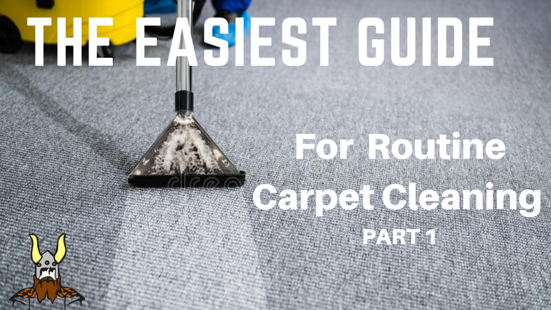 The easiest guide for routine carpet cleaning