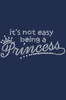 It's Not Easy Being a Princess - Bndana