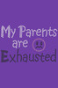 My Parents are Exhausted - Bandanna