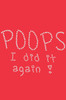 Poops I Did It Again - Bandanna
