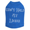 Can't Hold My Licker - Dog Tank