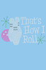 Bowling "That's How I Roll" - Bandana