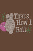 Bowling "That's How I Roll" - Bandana