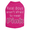 Real Boys Aren't Afraid to Wear Pink rhinestone dog tank for large and small dogs.