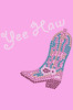 Boot (Pink & Turquoise) with Yee Haw - Women's T-shirt