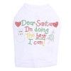 "Dear Santa I'm Doing the Best I Can" - White Dog Tank