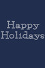 Happy Holidays - Navy Women's T-shirt