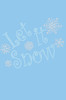 Let it Snow - Light Blue Bandana