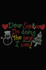 "Dear Santa I'm Doing the Best I Can" - Black Bandana