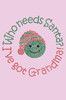 "Who Needs Santa - I've Got Grandma" - Light Pink Bandana