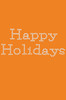 Happy Holidays - Orange Bandana