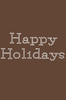 Happy Holidays - Brown Bandana