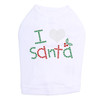 I Love Santa - White Dog Tank
