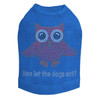 Pink Owl with "Hoo Let the Dogs Out?" dog tank for small and large dogs.