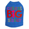 Cutest Big Sister dog tank for large and small dogs.