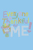 Everyone is Thankful for Me! - Women's tee