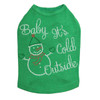 "Baby It's Cold Outside" Snowman - kelly Green Dog Tank