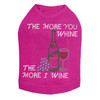 Wine Bottle, Glass & Grapes - The More you Whine -  Dog Tank