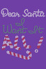 Dear Santa, I Want it All! - Bandana