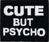 Cute but Psycho  - Patch