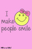 I Make People Smile (Girl) - Women's Shirt