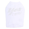 Yes I "Bite Dog rhinestone dog tank for large and small dogs.