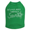 It's Not Easy Being a Star- Dog Tank rhinestone dog tank for large and small dogs.