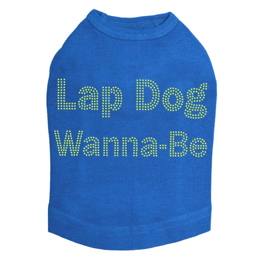 Lap Dog Wanna Be dog tank for large and small dogs.
9" X 4.5" design for the big dogs with lime green rhinestones.