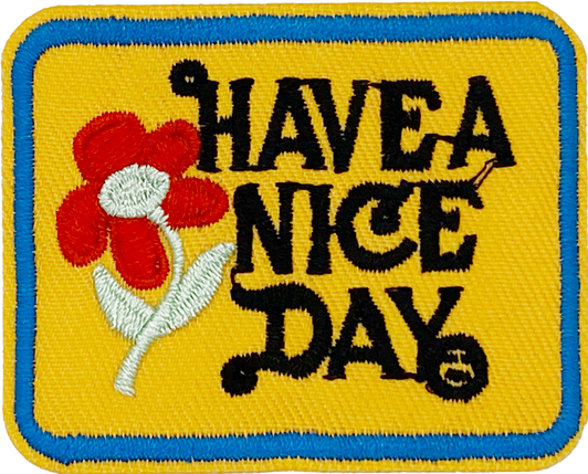 Have a Nice Day - Patch
