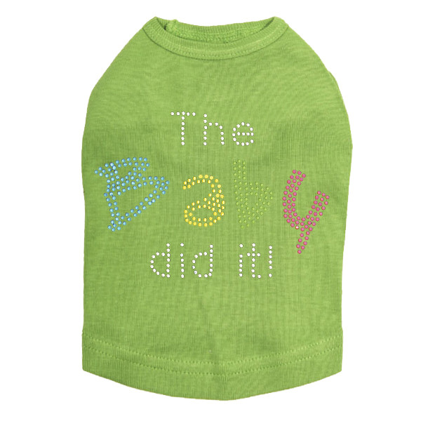 The Baby Did It dog tank for large and small dogs.
5" X 3.5" design with clear, blue, yellow, green & pink rhinestones.