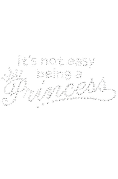 It's Not Easy Being a Princess - Bndana