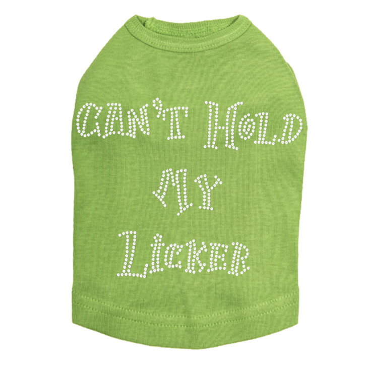 Can't Hold My Licker - Dog Tank