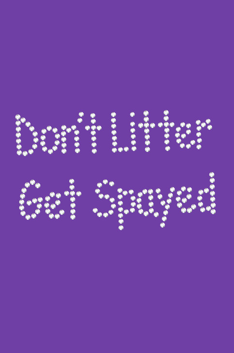 Don't Litter Get Spayed - Bandana