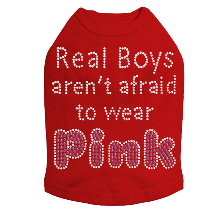 Real Boys Aren't Afraid to Wear Pink rhinestone dog tank for large and small dogs.