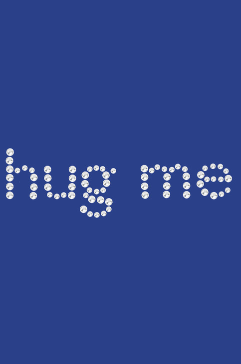 Hug Me  - Women's T-shirt