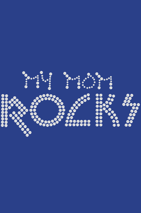 My Mom Rocks  - Women's T-shirt