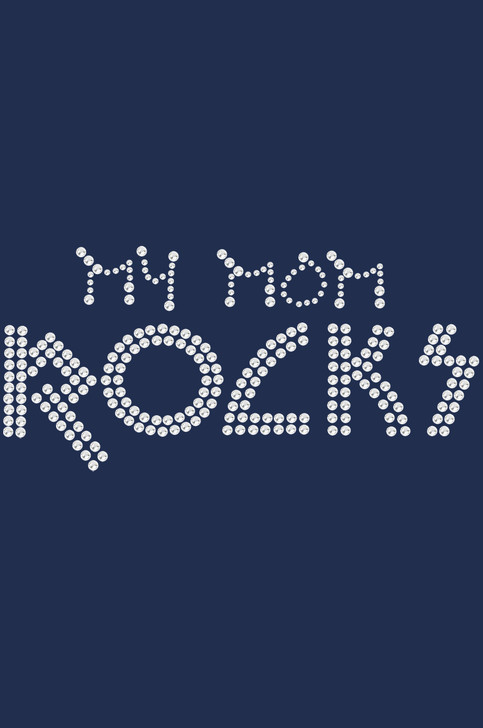 My Mom Rocks  - Women's T-shirt