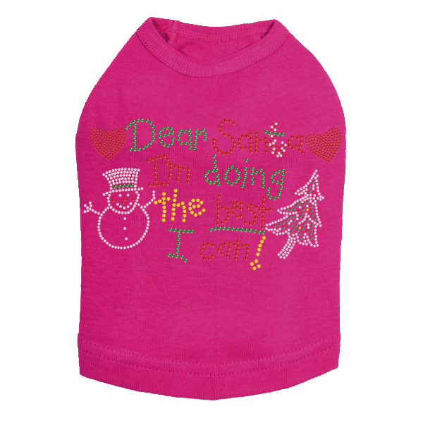 "Dear Santa I'm Doing the Best I Can" - Fuchsia Dog Tank
