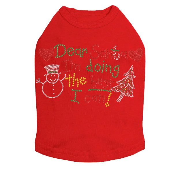 "Dear Santa I'm Doing the Best I Can" - Red Dog Tank
