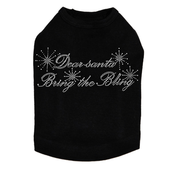 Dear Santa Bring the Bling - Black Dog Tank