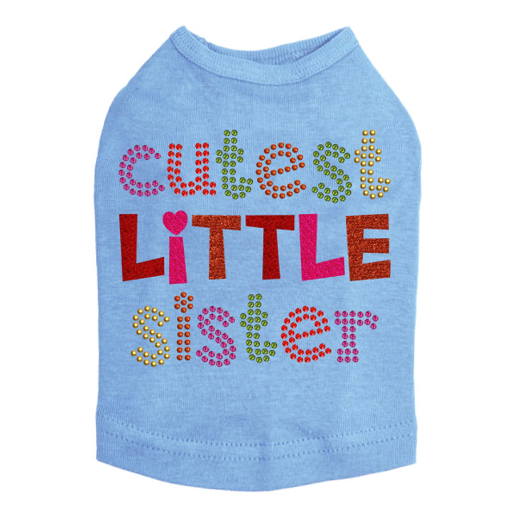 Cutest Little Sister dog tank for large and small dogs.